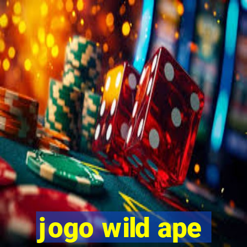 jogo wild ape